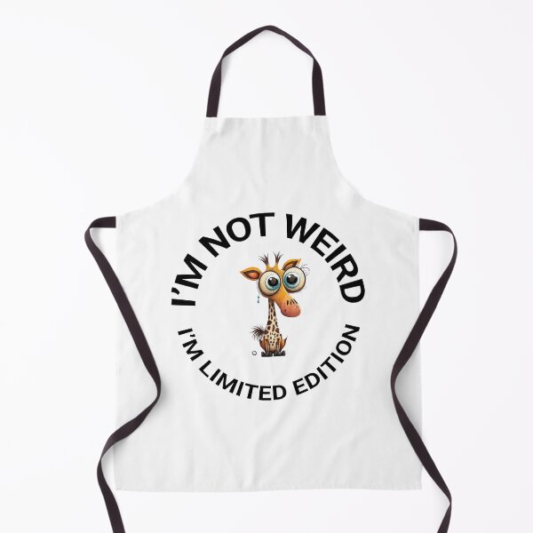 Item preview, I’M NOT WEIRD, I’M LIMNITED EDITION designed and sold by BenO63.