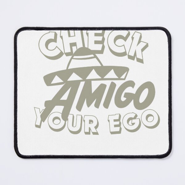 Item preview, Check your ego amigo funny mexicain quote psychological freud design for an essential t-shirt designed and sold by puurfectcat.