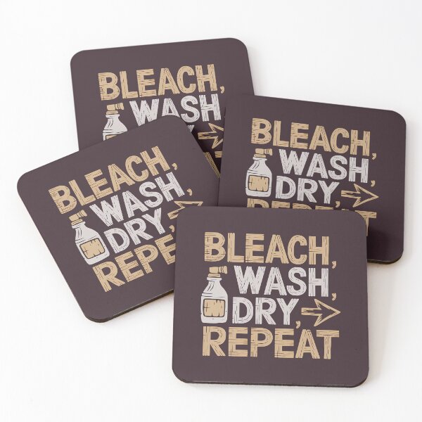 Item preview, Bleach Wash Dry Repeat, Funny gifts for laundry worker designed and sold by MikeKart.