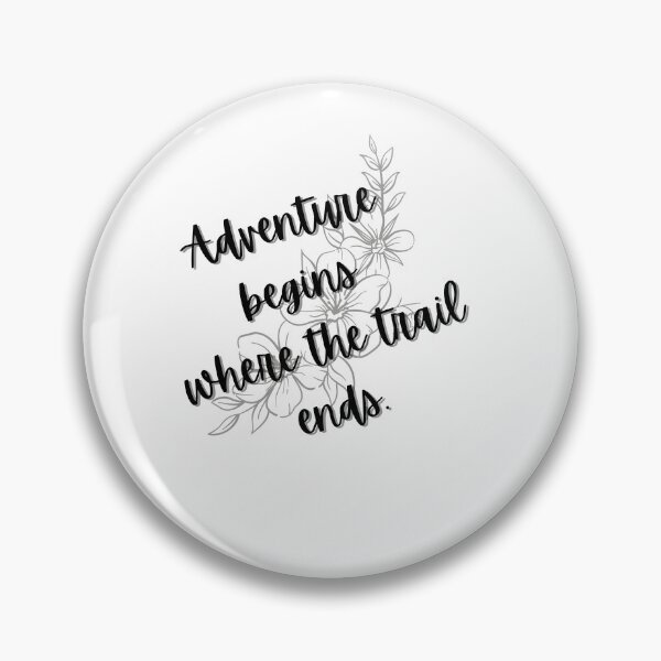 Item preview, adventure begins where the trail ends designed and sold by ManikRaja.
