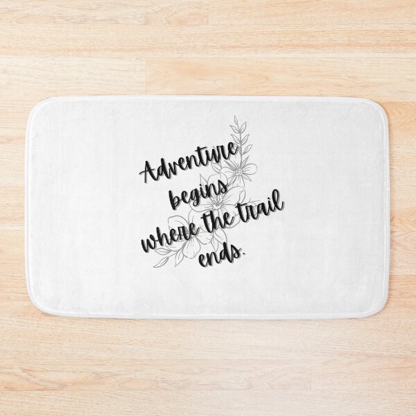 Item preview, adventure begins where the trail ends designed and sold by ManikRaja.