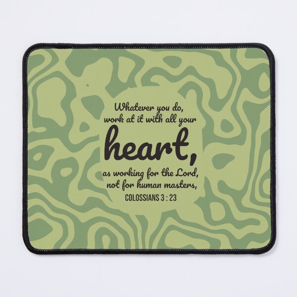 Item preview, Colossians 3 : 23 - Work with all your heart - Bible passage designed and sold by JF Designs.
