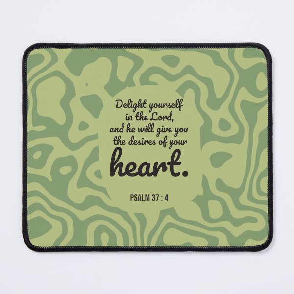 Item preview, Psalm 37 : 4 - Delight yourself in the lord - Bible passage designed and sold by JF Designs.