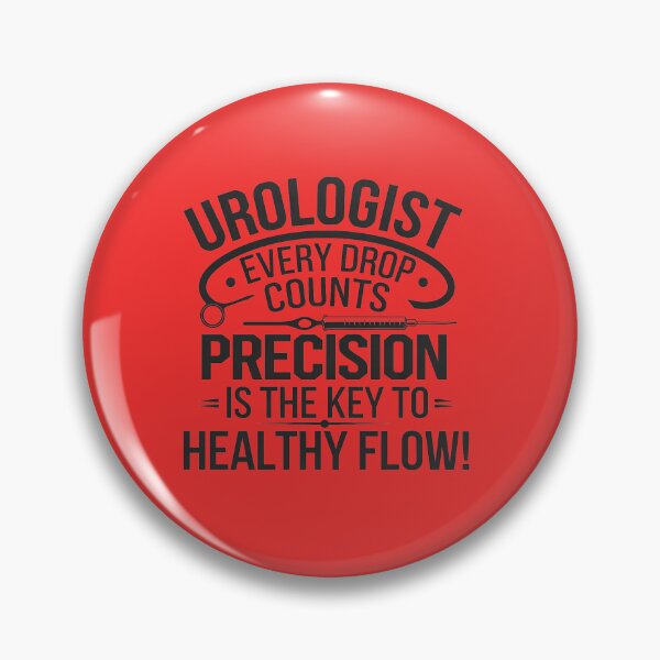 Item preview, Urologist – Every Drop Counts, Precision Is The Key To Healthy Flow! designed and sold by Creomix.
