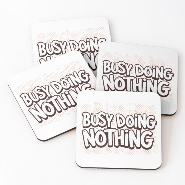 Item preview, Busy doing nothing funny quote design for an essential t-shirt designed and sold by puurfectcat.