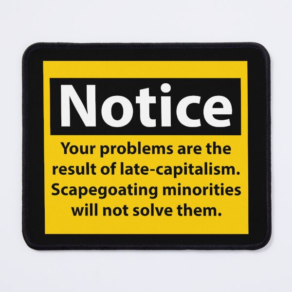Item preview, Notice about late capitalism  designed and sold by Rachel the Artist .
