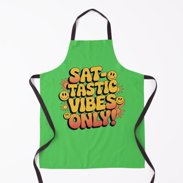 Item preview, sat-tastic vibes only happy saturday designed and sold by bukajart.