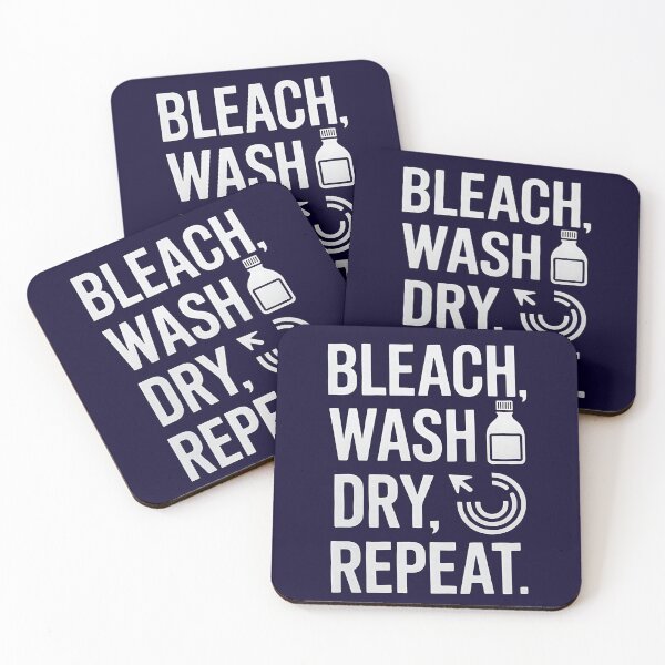 Item preview, Bleach Wash Dry Repeat, Funny gifts for laundry worker designed and sold by MikeKart.