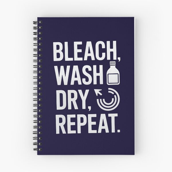 Item preview, Bleach Wash Dry Repeat, Funny gifts for laundry worker designed and sold by MikeKart.
