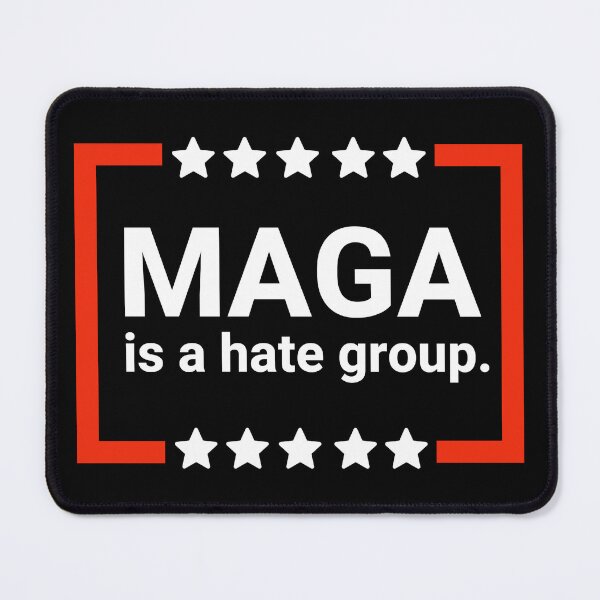 Item preview, MAGA is a hate group  designed and sold by Rachel the Artist .