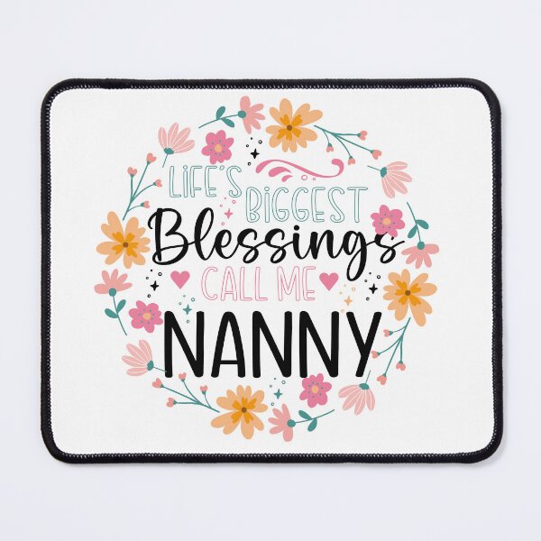 Item preview, Life's Biggest Blessings Call Me Nanny- Floral Grandmother Design designed and sold by Tujzui.