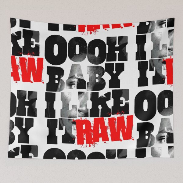 Item preview, Baby I Like It Raw designed and sold by UZRWRLD .