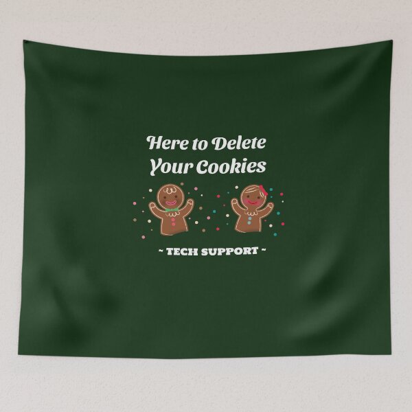 Item preview, Tech Support - Here to Delete Your Cookies designed and sold by ArtitudePrintLb.