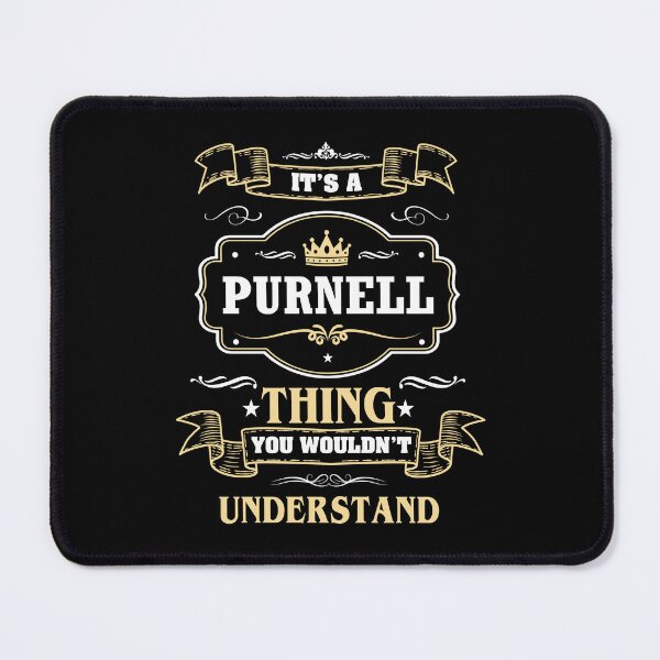 Item preview, It Is A Purnell Thing You Wouldn't Understand Purnell Name Shirt designed and sold by GensBarlow.