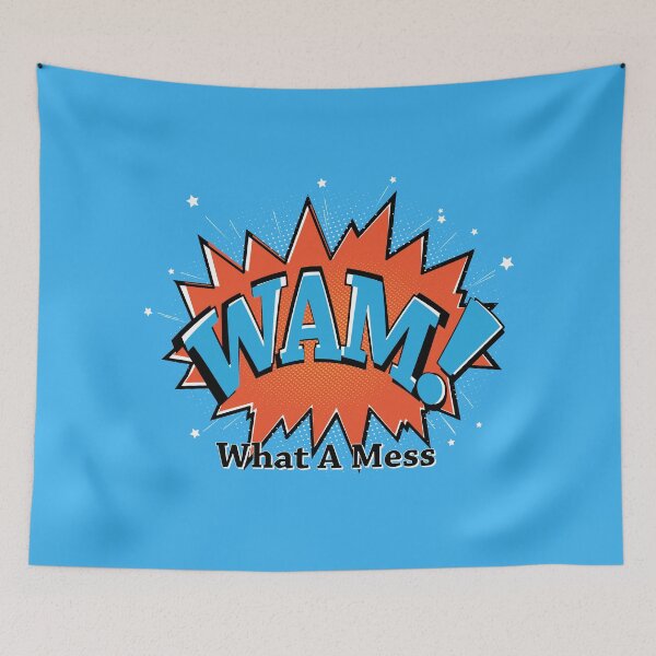 Item preview, WAM! - What A Mess designed and sold by RoboDynamite.