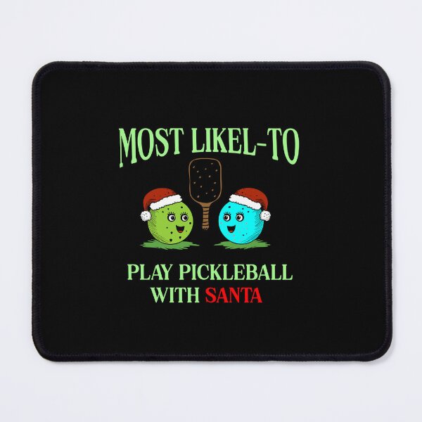 Item preview, Most Likely To Play Pickleball With Santa designed and sold by box-artshop.