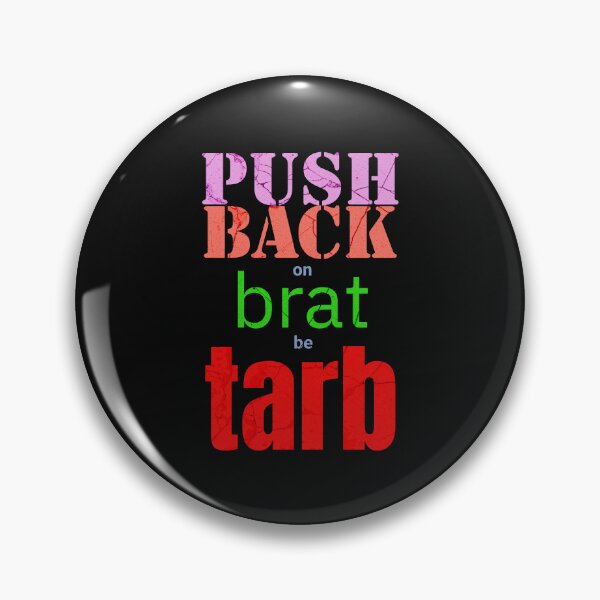 Artikelvorschau, Wehren Sie sich gegen die Göre - Be Tarb Design entworfen und verkauft von OwlWorks.