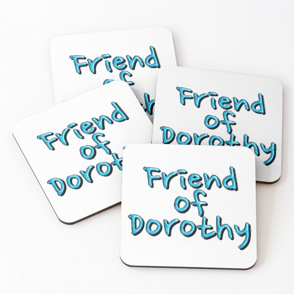 Item preview, Friend Of Dorothy Quote designed and sold by Henrylizarraga.