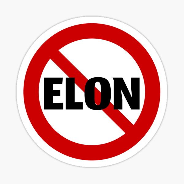 Item preview, NO ELON! Round Anti-Elon Musk Bumper Sticker Decal For Tesla Owners! Sticker designed and sold by MiaSky Fox.