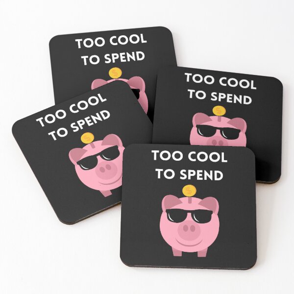 Item preview, Too Cool to Spend Funny Piggy Bank Design - white designed and sold by VasInd.