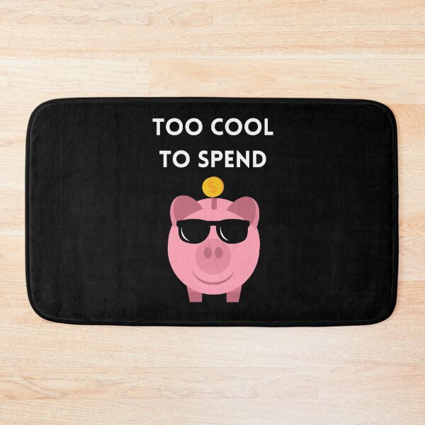 Item preview, Too Cool to Spend Funny Piggy Bank Design - white designed and sold by VasInd.