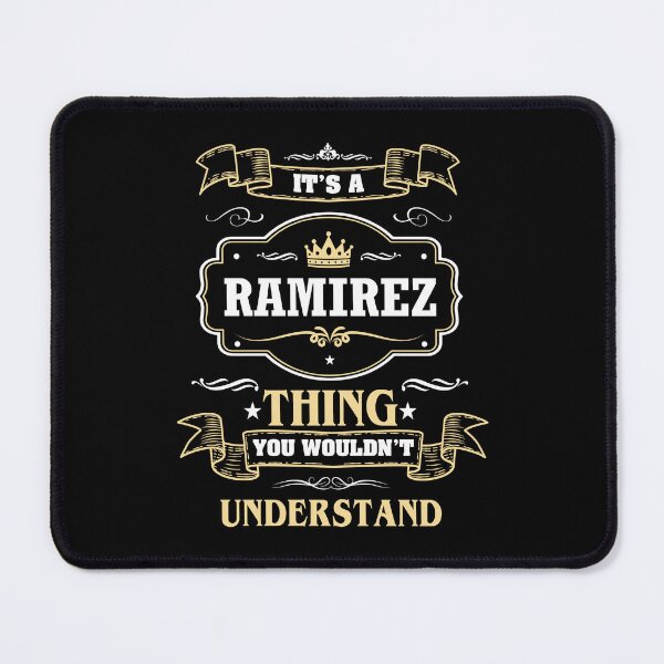 Item preview, It Is A Ramirez Thing You Wouldn't Understand Ramirez Name Shirt designed and sold by GensBarlow.
