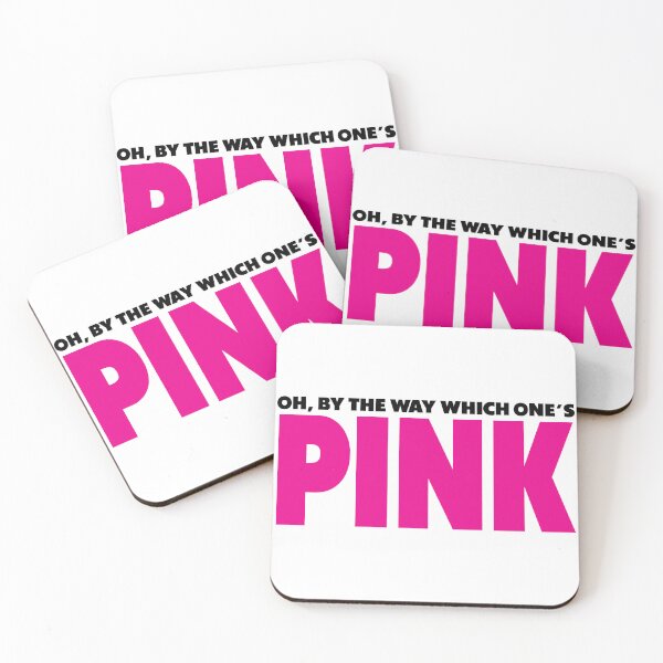 Item preview, Oh By The Way Which One's Pink designed and sold by joshpincus.