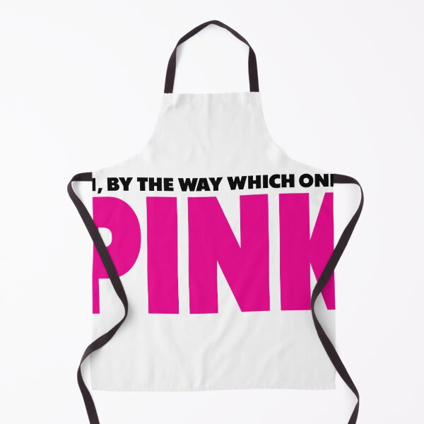Item preview, Oh By The Way Which One's Pink designed and sold by joshpincus.