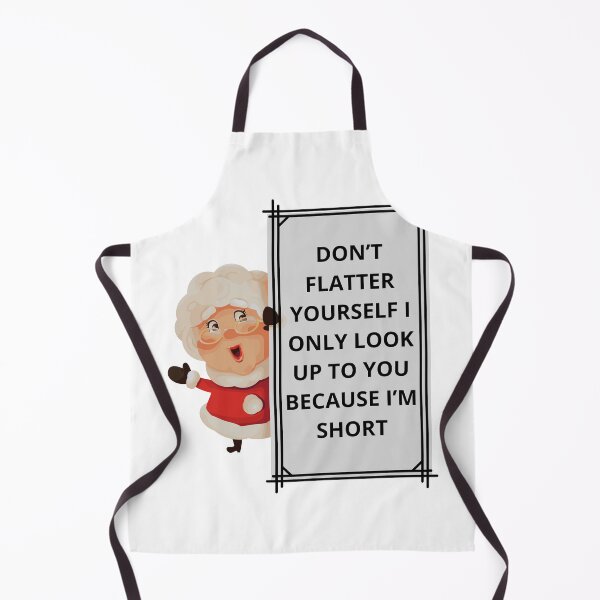 Item preview, Don't Flatter Yourself i only look up to you because i'm short designed and sold by artscreat.