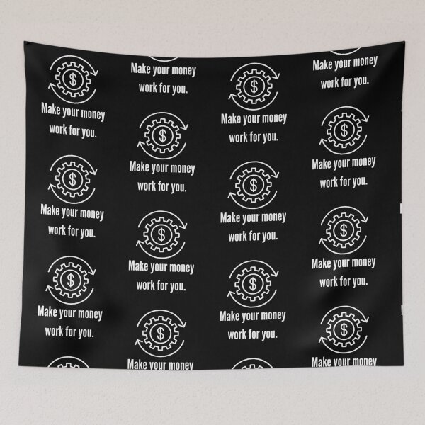 Item preview, Make Your Money Work for You Financial Motivation - white designed and sold by VasInd.