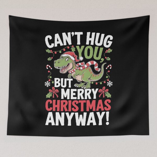 Item preview, Can’t Hug You, But Merry Christmas Anyway! Dinosaur Christmas Pun designed and sold by DomTeesHaven.
