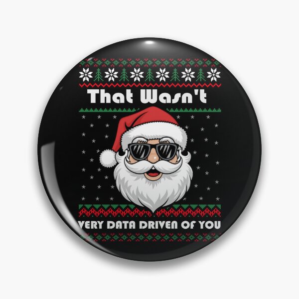Artikelvorschau, Das war nicht sehr datenorientiert von Ihnen Lustiger Datenanalyst Weihnachten entworfen und verkauft von savecloth.