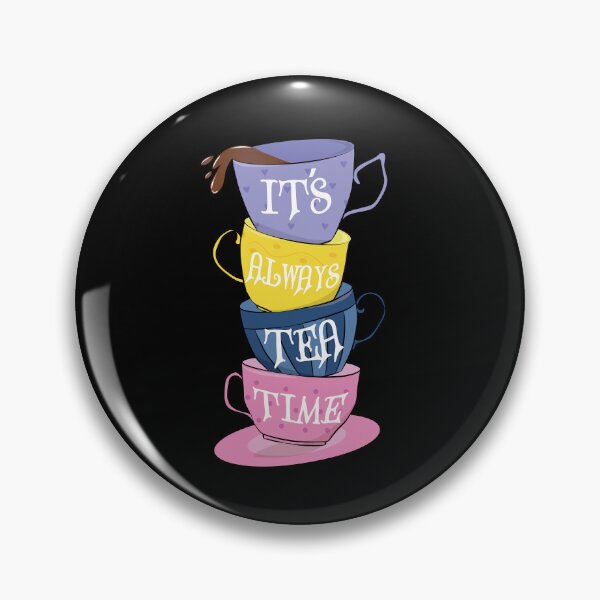 Item preview, It's Always Tea Time Funny designed and sold by PolyPixel.