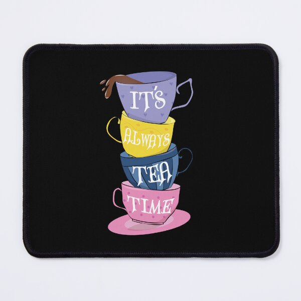 Item preview, It's Always Tea Time Funny designed and sold by PolyPixel.