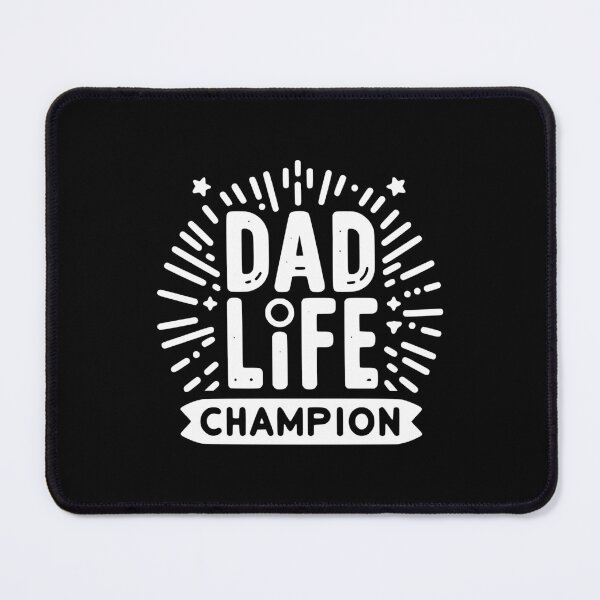 Item preview, Dad Life Champion designed and sold by Frank Ring.