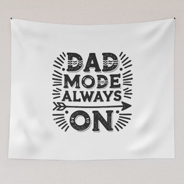 Item preview, Dad Mode Always On designed and sold by Frank Ring.