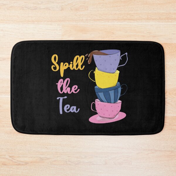 Item preview, Spill The Tea - Tea Lover Funny designed and sold by PolyPixel.