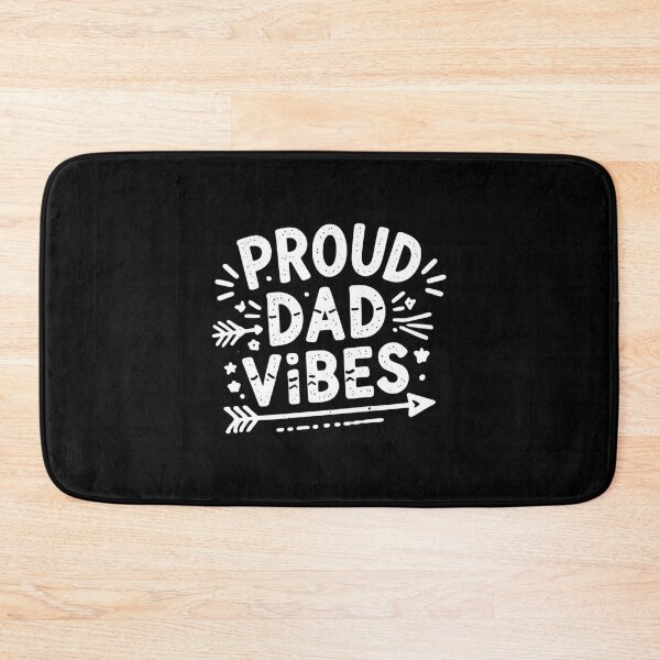 Item preview, Proud Dad Vibes designed and sold by Frank Ring.