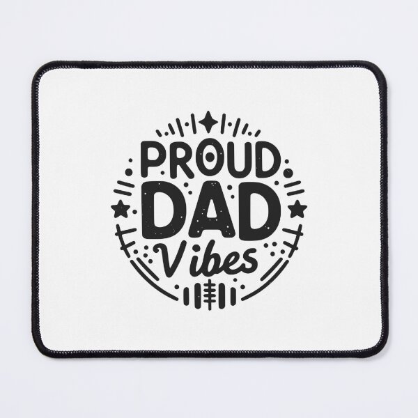 Item preview, Proud Dad Vibes designed and sold by Frank Ring.