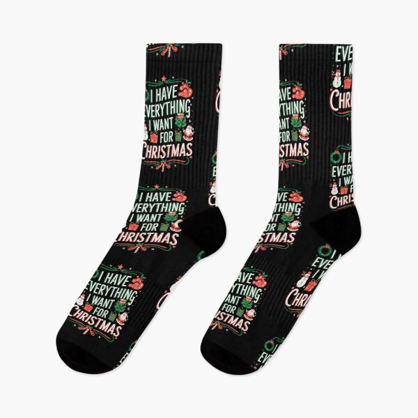 Item preview, I have everything I want for christmas Festive Apparel Love and Joy designed and sold by Joewithlove.