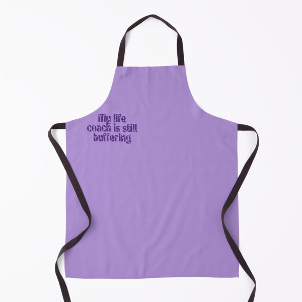 Item preview, My life coach is still buffering designed and sold by FuryHive.