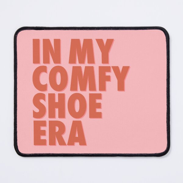 Item preview, In My Comfy Shoe Era  designed and sold by Emily Levenson.