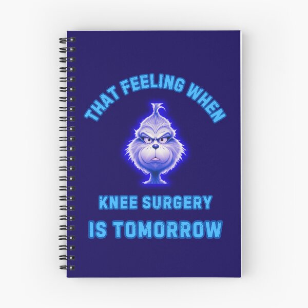 Item preview, That Feeling When Knee Surgery Is Tomorrow designed and sold by WoodburyLake.