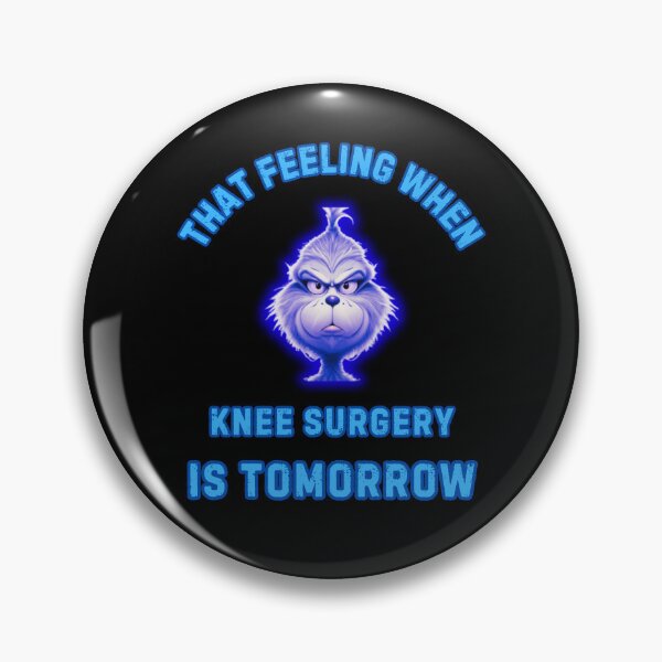 Artikelvorschau, Dieses Gefühl, wenn morgen eine Knie-OP ansteht entworfen und verkauft von WoodburyLake.
