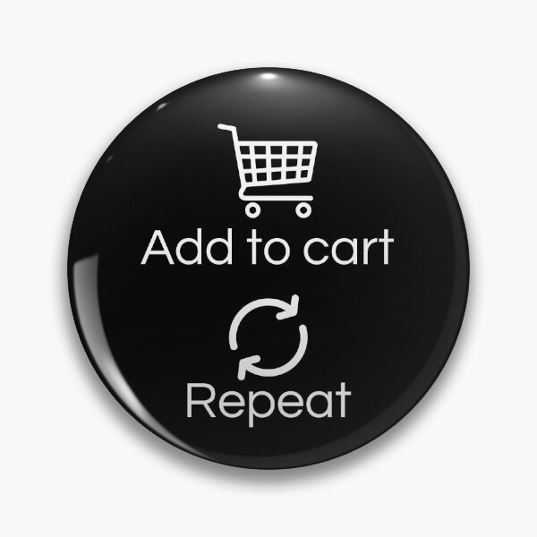 Item preview, Add to Cart. Repeat. - white designed and sold by VasInd.