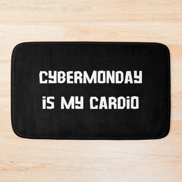 Item preview, Cyber Monday is My Cardio - white designed and sold by VasInd.