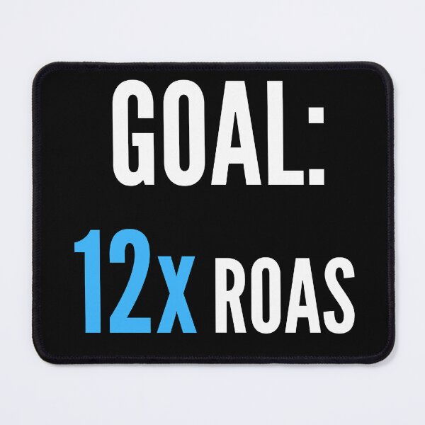 Item preview, Copy of Goal: 12x ROAS Motivation - Blue - White designed and sold by VasInd.