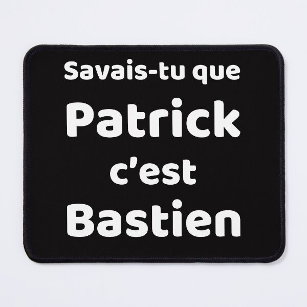 Item preview, Patrick is Bastien pun intended designed and sold by pasdem.
