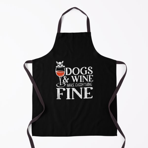 Item preview, Dogs And Wine Make Everything Fine Dog Lovers Design designed and sold by PNGShop.