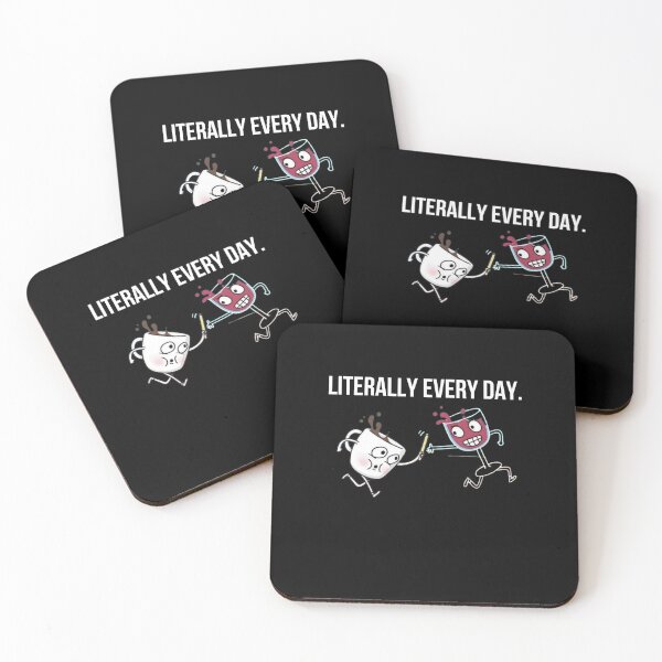 Item preview, Literally Every Day Wine And Coffee Lovers Gift designed and sold by PNGShop.